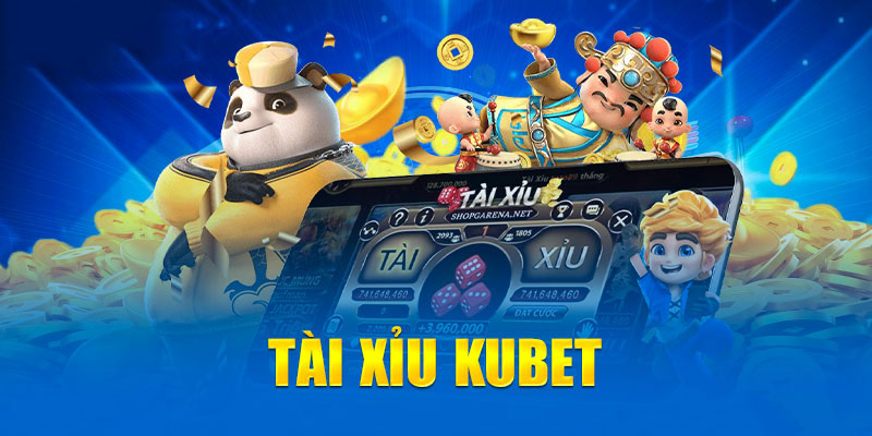 Những thông tin tổng quan nhất về trò chơi tài xỉu tại nhà cái Kubet